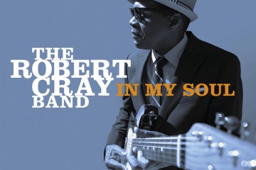 Robert-Cray-in-my-soul
