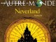 Neverland, tome 6 de la saga Autre Monde de Maxime Chattam