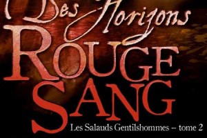 Des-Horizons-Rouge-Sang-Scott-Lynch-cover