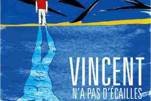 image une vincent n'a pas d'écailles