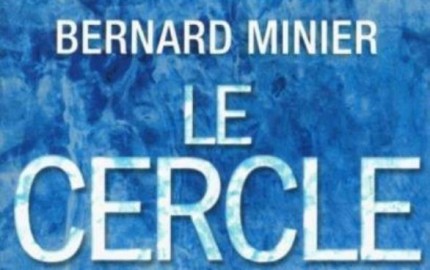 Image de la critique du livre Le Cercle, tome 2 de Bernard Minier