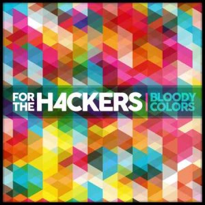 For The Hackers Bloody Colors