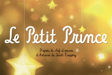 Affiche du film Le petit Prince, une adaptation par Mark Osborne de la célèbre oeuvre de Saint-Exupéry
