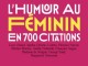 L'humour au féminin en 700 citations