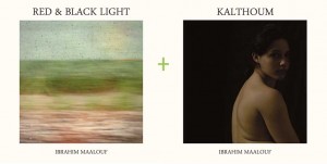 Red & Black Light et Kalthoum, les deux derniers albums d'Ibrahim Maalouf