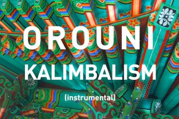 Clip d'Orouni : Kalimbalism (Instrumental)