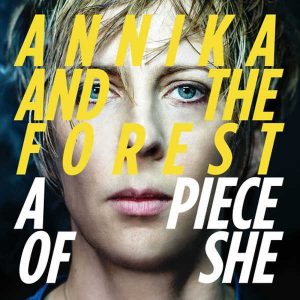 Couverture de l'EP a piece of she d'Annika and the forest